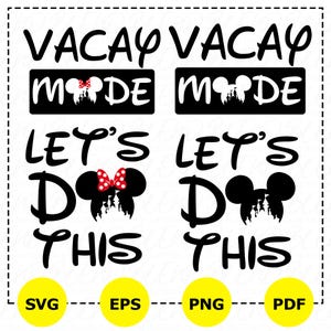 Vacay-modus Minnie Mickey Svg Png, Let's Do This Svg, Disney Family Shirt Svg, ontwerp voor- en achterkant, Cricut, bijpassende Disney Svg, Disney cadeau