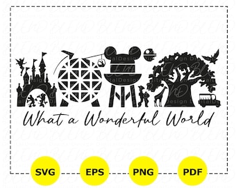 What a Wonderful World Svg, Theme Park Svg, Magical Svg, Castle, Trip Svg,Theme Park Vacation, Disney Family Trip Png, Disneyland Svg