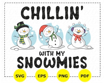 Relajándome con mis muñecos de nieve SVG, muñeco de nieve navideño, Cricut (png, eps, pdf)