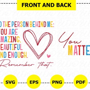 Cara persona dietro di me Svg Png,Il mondo è un posto migliore con te dentro Svg Png Self Love, You Matter, Self Care Svg, Mental Health Svg Png