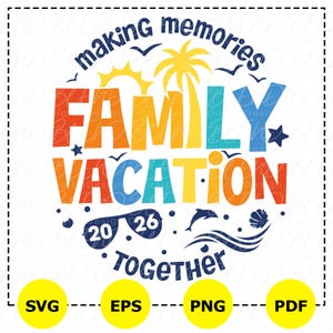 Vacaciones familiares 2026 (SVG, PNG, PDF, Eps) (Descarga digital)