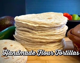 Homemade Delicious Fresh Flour Tortillas from Mexico - Free of Preservatives - Made to order