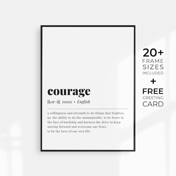 Courage Definition Print, Motivational Prints, Home Office Decor, Office  Wall Art, Inspirational Quotes Prints, Gifts For Home Office
