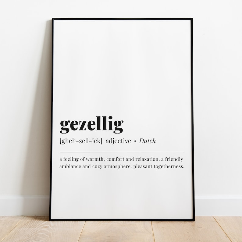 Gezellig Definition Print Dutch Word Art Printable Gezellig Meaning