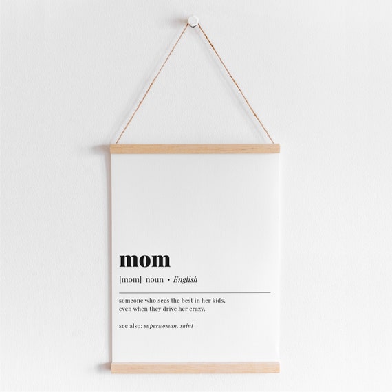 Mom Definition Print Art Mother's Day Gift Dictionary Meaning of