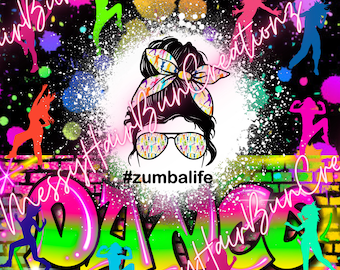 Zumba Life Messy Hair Bun Neon Splatter PNG