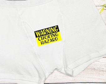 Warning - Choking Hazard Men's Underwear - Naughty Underwear - Boyfriend's Underwear