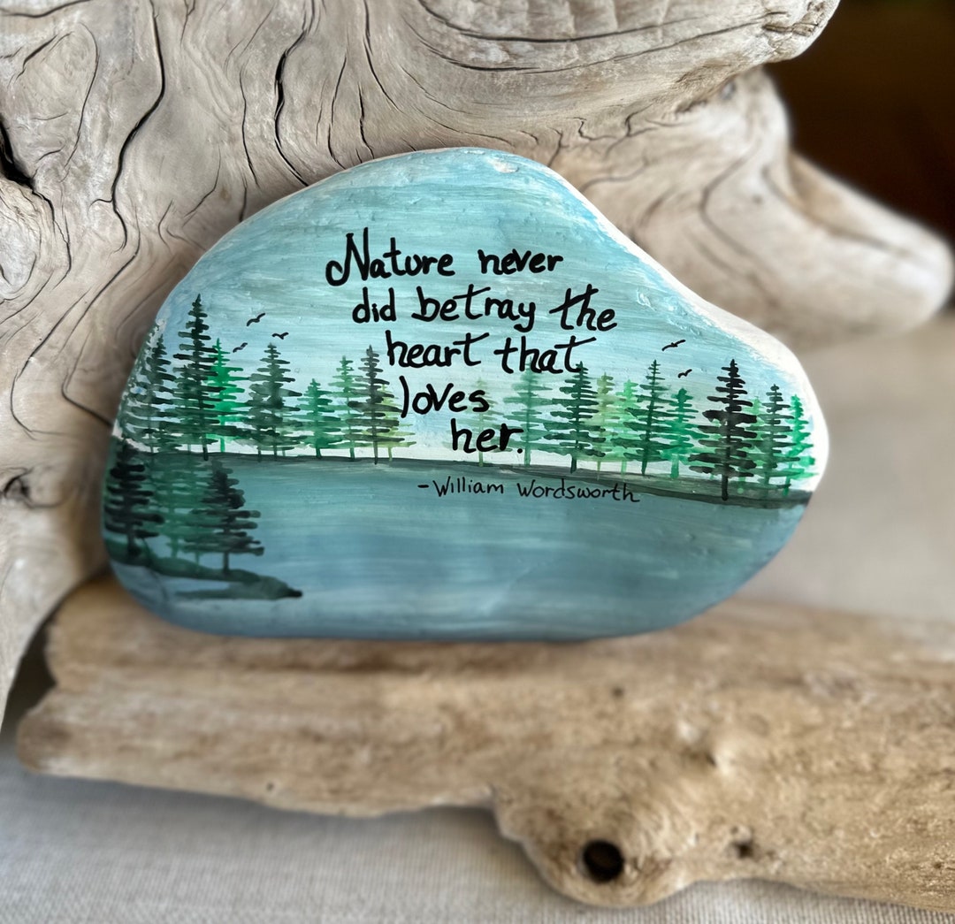 Nature Quotes Rocks Handpainted Natural Stone, Nature Quote, Nature Scene, Unique Gift ...