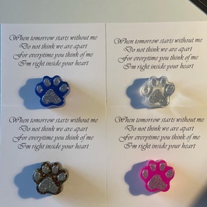 Resin paw print comes in a choice of colours