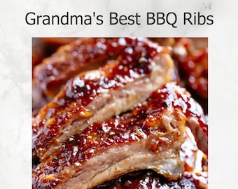 GRANDMA'S Best BBQ Ribs - Homemade Recipe - Digital Download - Printable - PDF Recipe