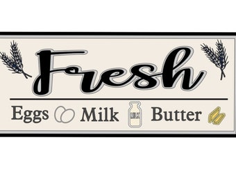 Fresh EGGS MILK BUTTER Sign Insert Only - Interchangeable Sign Insert, Holidays, Seasons, Celebrations, Rustic Home Décor
