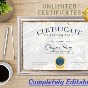 May include: A framed certificate of recognition with the text "Certificate of Recognition" and "Proudly Presented To: Chaya Story". The certificate has a silver frame and gold accents. The words "Unlimited Certificates" and "Completely Editable" are also visible.