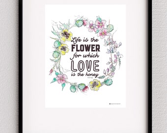 Life is the Flower Printable