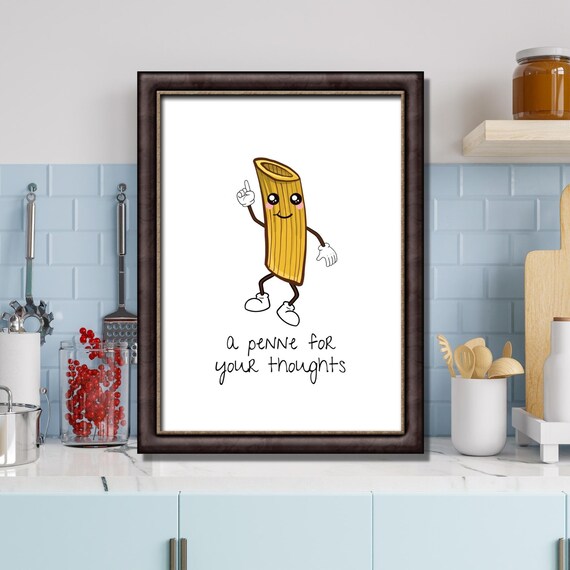 Penne for Your Thoughts Printable Wall Art Funny Food Print Etsy