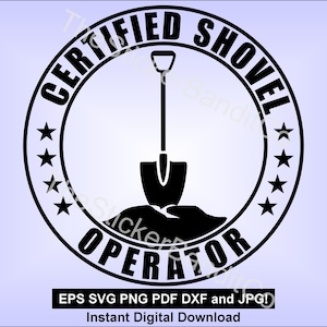 Opérateur de pelle certifié - ouvrier syndical - design découpé en vinyle - Svg Pdf dxf PNG eps jpg