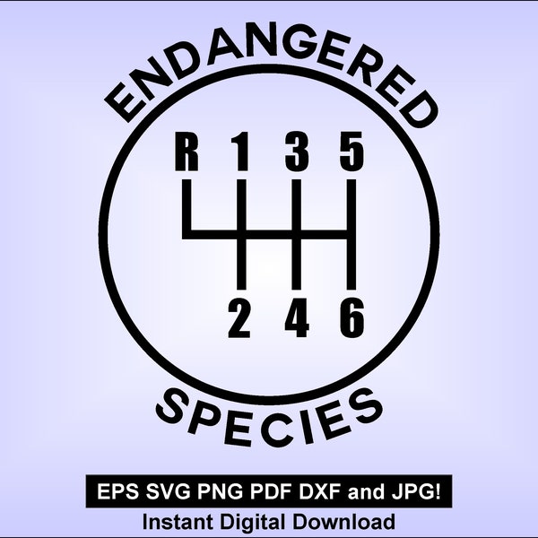 Endangered Species - Manual Stick Shift SVG PNG - Instant Digital Download - pdf eps dxf jpg pdf