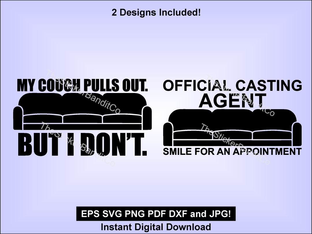 Adult SVG Bundle My Couch Pulls Out. I Don't Official Casting Agent