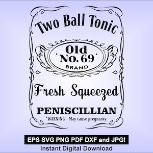 Two Ball Tonic - SVG png eps dxf PDF jpg - whiskey - funny T-shirt design - laser cut vinyl