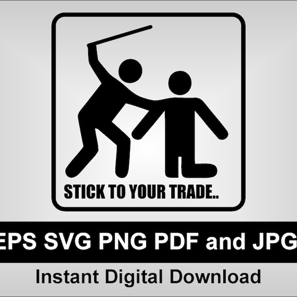 Stick to your trade - svg - union - operators - carpenters - pipefitters - electricians - hardhat sticker - union -  laborer - scab - png