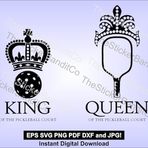 May include: Black and white silhouette design of a pickleball paddle with a crown on top and the word "QUEEN" below it.  The text "OF THE PICKLEBALL COURT" is below the word "QUEEN".  On the left side of the image is a black and white silhouette design of a pickleball with a crown on top and the word "KING" below it.  The text "OF THE PICKLEBALL COURT" is below the word "KING".