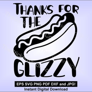 Danke für den Glizzy - SVG - Hotdog Sofortdownload