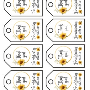 May include: Eight printable gift tags featuring a sunflower design with a gold circle and the text "Thank you!" and "For celebrating with us".