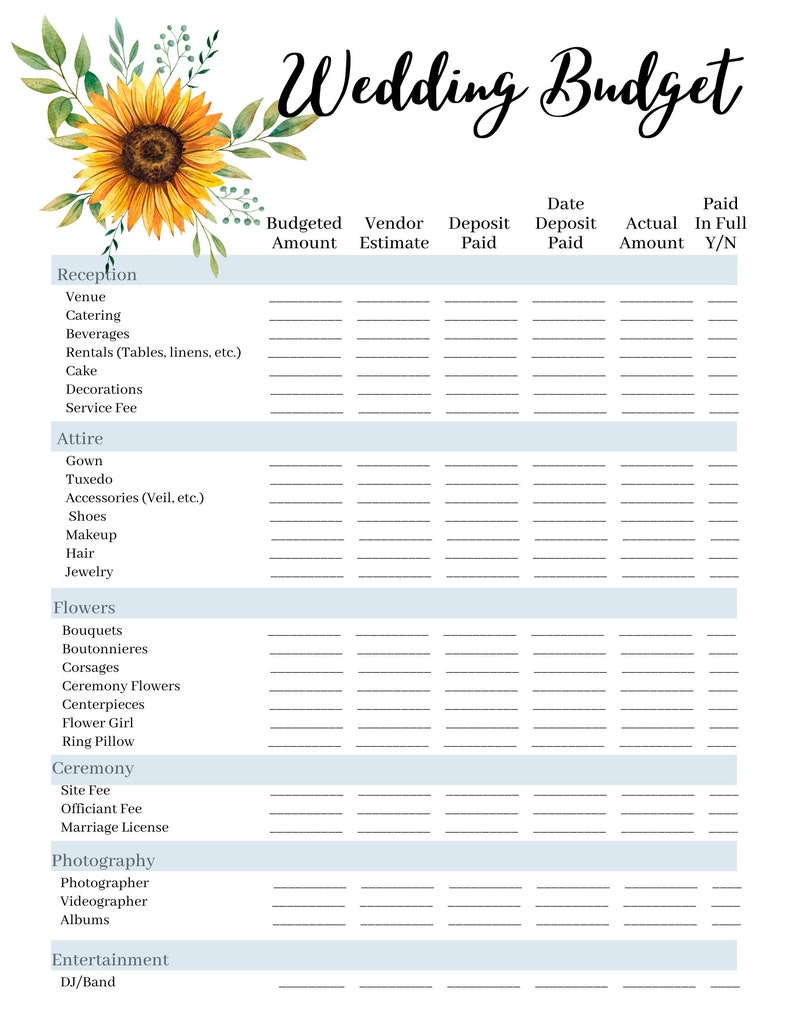 May include: A printable wedding budget planner with a watercolor sunflower design. The planner includes categories for reception, attire, flowers, ceremony, photography, and entertainment. Each category has columns for budgeted amount, vendor estimate, deposit paid, date deposit paid, actual amount, and paid in full.