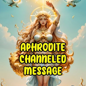 Mensaje canalizado de Afrodita, guía y consejos divinos, lectura de deidades reales, percepciones divinas, sabiduría mítica, comunicación con diosas griegas