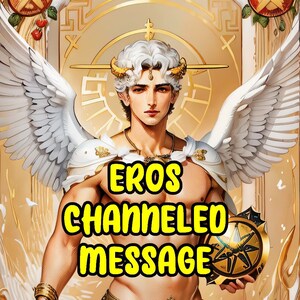 Kanalisierte Botschaft von Eros, Lesung der wahren Gottheit, göttlicher Rat, Kommunikation vom Kanalisieren des griechischen Gottes, göttliche Einsichten, Mythischer Weisheitsbrief