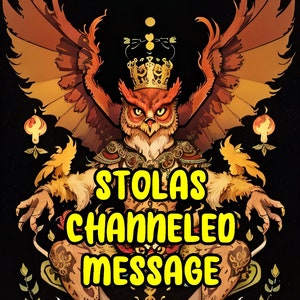 Channeled Message from Stolas, Demonic Advice Channeling, Infernal Reading, Dark Guidance Wisdom, Occult Secrets, Real Demon Letter