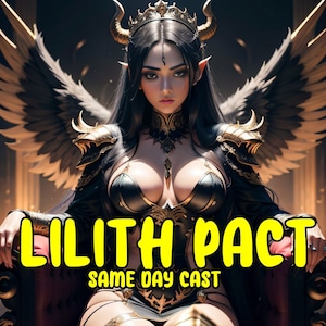 LILITH PACT - Embrace Empowerment for Self-Discovery, Independence & Seductive Power - Spiritual Connection, Empowering Magic Ritual Spell
