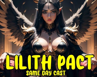 LILITH PACT - Embrace Empowerment for Self-Discovery, Independence & Seductive Power - Spiritual Connection, Empowering Magic Ritual Spell