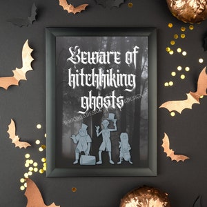 Halloween Beware of Hitchhiking Ghosts Haunted Mansion Printable for Spooky Creepy Scary October Decor