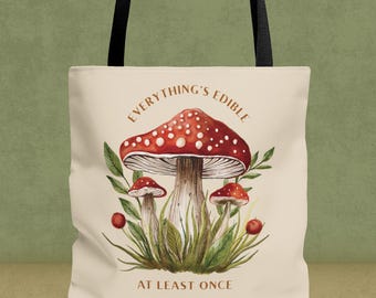 Mushroom Tote Bag with Funny Foraging Quote, Red and White Amanita Design