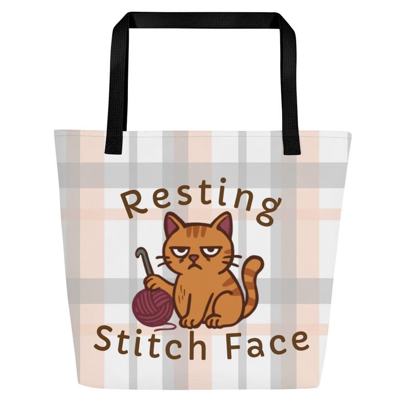 Ultimate Crochet Project Bag, Resting Stitch Face, Funny crochet gift, gift for crocheters, cat lovers, cat crochet, gift for mom