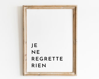 NON, je ne fillede rien, französisches Zitat Druck, druckbare Wandkunst, typografischer Druck, ich bereue nichts, Paris Wandkunst, Paris Dekor, französisch