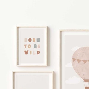 Born to be Wild Print, Playroom Wall Decor, Nursery Prints Girl, Baby Room Decor, Nursery Wall Art, Girl Room Wall Decor, Playroom Printable