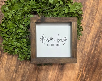 dream big little one sign, dream big sign, kids room decor, nursery decor, nursery wall decor, baby shower gift, playroom decor, wood sign