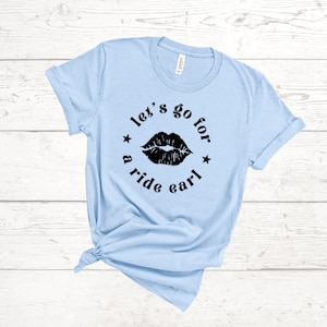 Let&#39;s go for a ride, Earl (Goodbye Earl) svg, pdf, and png Design Download, inspired by The Chicks, country music svg, Dixie Chicks design