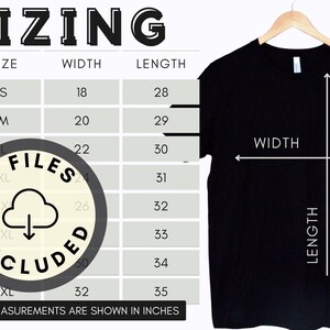 May include: A sizing chart for t-shirts with measurements in inches. The chart shows the width and length of the shirts in sizes S, M, L, XL, 2XL, 3XL, 4XL, and 5XL. The chart also includes a graphic of a cloud with a download arrow, indicating that 3 files are included.