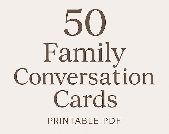 Family Conversation Cards | Printable PDF | 50 Prompts for Kids & Parents | Dinner Table Questions