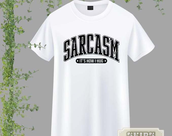 Sarcasm T-shirt | How I Hug | Don't Touch Me