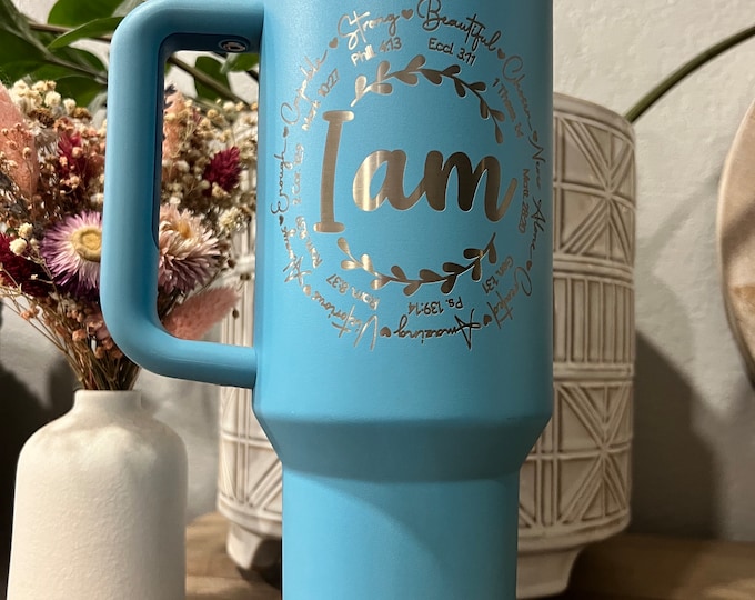 I am | Bible | Scripture | Tumbler | laser engraved | half design