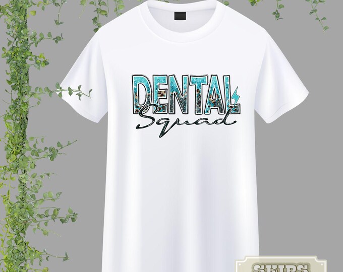 Dental Squad T-shirt | Dentist | Teeth