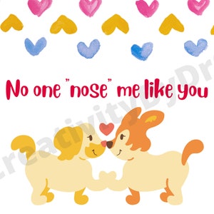Niemand "neus" me zoals jij, Digitale Valentijnsdag Kaart, Verjaardagskaart, of "Gewoon omdat", 5"x7", Instant Download, Honden Neus Zoenen