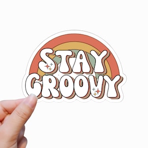 Stay Groovy Sticker, Retro Groovy Sticker, 70s Sticker, Quote Sticker, Cute Stickers, Hippie Sticker, Laptop Sticker, Kiss-Cut Stickers