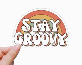 Stay Groovy Sticker, Retro Groovy Sticker, 70s Sticker, Quote Sticker, Cute Stickers, Hippie Sticker, Laptop Sticker, Kiss-Cut Stickers