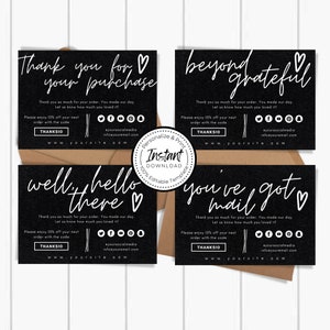 May include: Four black and white thank you cards with a chalkboard texture. Each card has a different handwritten message: "Thank you for your purchase", "Beyond grateful", "Well hello there", and "You've got mail". Each card includes social media icons, a website address, and the text "Please enjoy 10% off your next order with the code THANKS10".