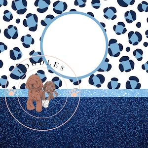 May include: A blue and white leopard print background with a circle in the center. The circle has a white background and a blue border. The text "DOODLES BY JMM" is in a pink font below the circle. Two brown doodle dogs are standing in front of the circle. The background below the circle is a dark blue glitter.