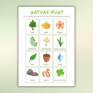 May include: A nature-themed activity sheet with the title "NATURE HUNT". The sheet features a grid of illustrated items like a tree, bee, flower, butterfly, mushroom, blade of grass, leaf, acorn, bud, rocks, worm, and four-leaf clover.